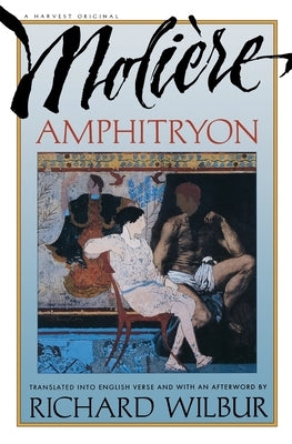 Amphitryon, by Moli鑽e by Moli鑽e