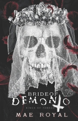Bride of Demonio: A Paranormal Horror RH by Royal, Mae