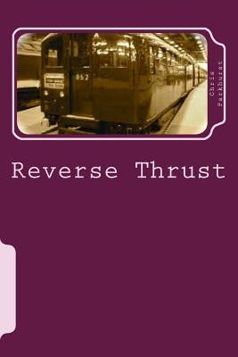 Reverse Thrust by Parkhurst, Chris