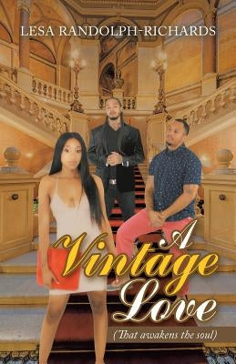 A Vintage Love: (That Awakens the Soul) by Randolph-Richards, Lesa
