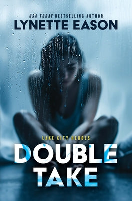 Double Take by Eason, Lynette