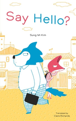 Say Hello? by Mi Kim, Sung