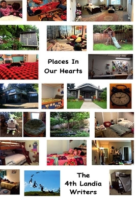 Places In Our Hearts by Writers, 4thlandia