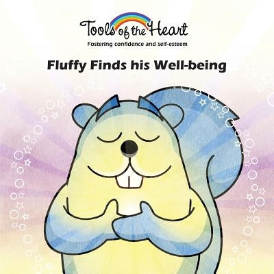 Fluffly Finds his Well-being: Self-awareness/Taking responsability by Arguin, Patrick