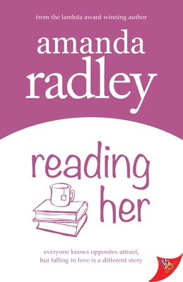 Reading Her by Radley, Amanda