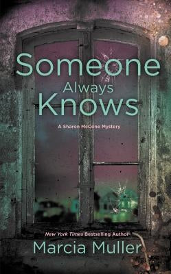 Someone Always Knows by Muller, Marcia