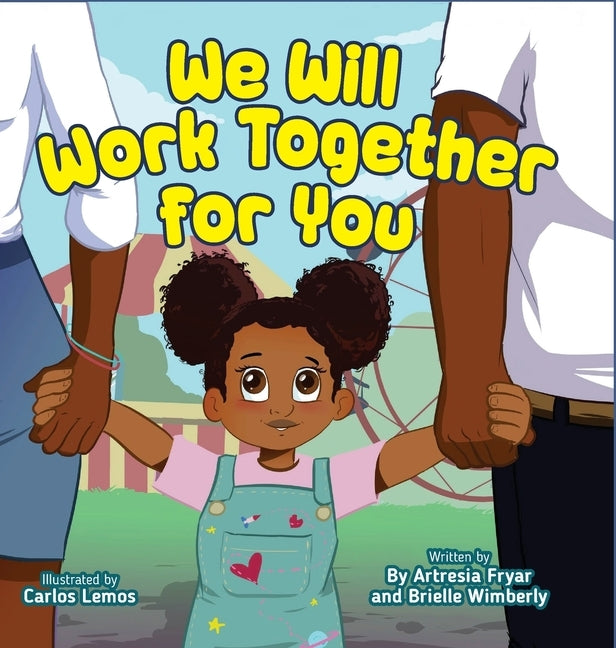 We Will Work Together For You by Fryar, Artresia