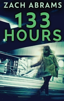 133 Hours by Abrams, Zach