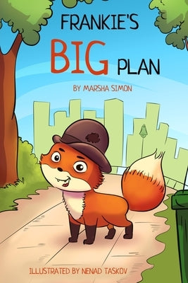 Frankie's Big Plan by Simon, Marsha