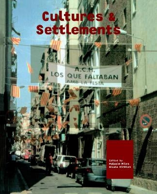 Cultures and Settlements by Miles, Malcolm