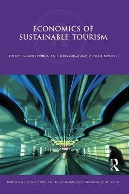 Economics of Sustainable Tourism by Cerina, Fabio