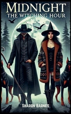 Midnight The Witching Hour by Barnes, Sharon