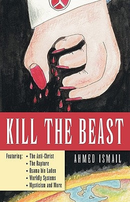 Kill the Beast by Ismail, Ahmed