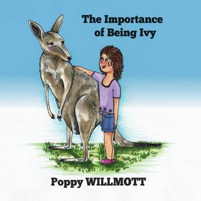 The Importance of Being Ivy by Willmott, Poppy