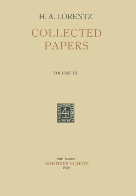 Collected Papers: Volume IX by Lorentz, H. A.