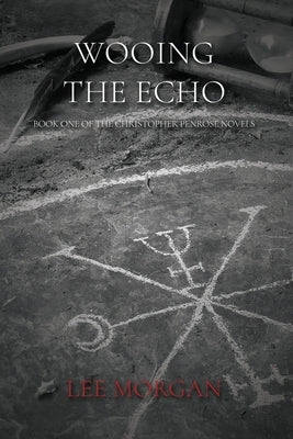 Wooing the Echo by Morgan, Lee