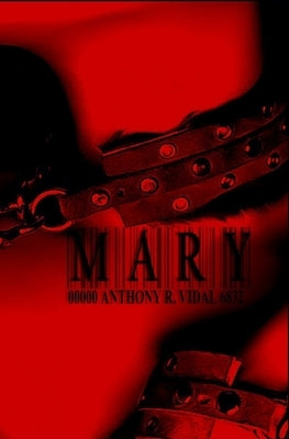 Mary by Vidal, A. R.