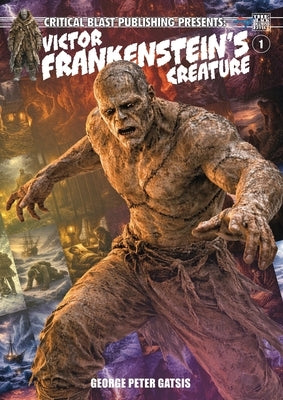 Victor Frankenstein's Creature by Gatsis, George Peter