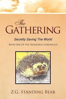 The Gathering by Bear, Z. G. Standing