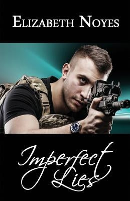 Imperfect Lies by Noyes, Elizabeth