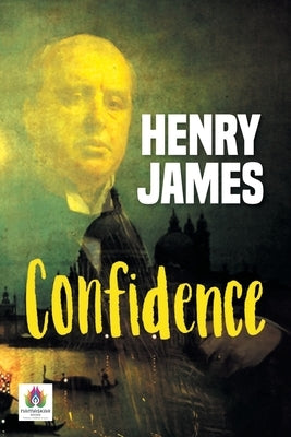 Confidence by James, Henry