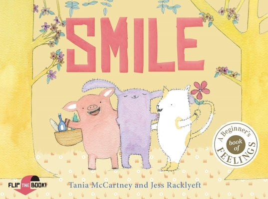 Smile Cry: Happy or Sad, Wailing or Glad - How Do You Feel Today? by McCartney, Tania