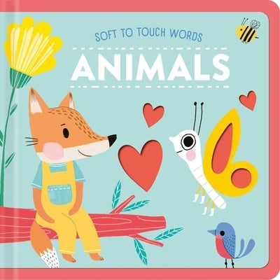 Soft to Touch Words Animals by Little Genius Books