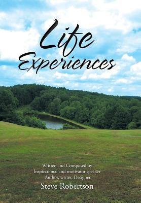 Life Experiences by Robertson, Steve