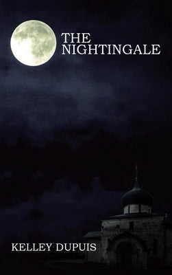 The Nightingale by Dupuis, Kelley