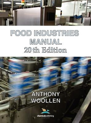 Food Industries Manual 20th Ed. by Woollen, Anthony