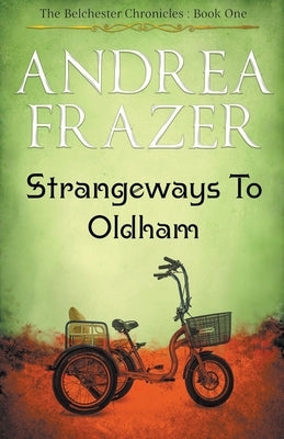Strangeways To Oldham by Frazer, Andrea