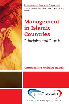 Management in Islamic Countries: Principles and Practice by Husein, Ummesalma Mujtaba