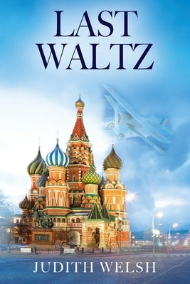 Last Waltz: Book I by Welsh, Judith