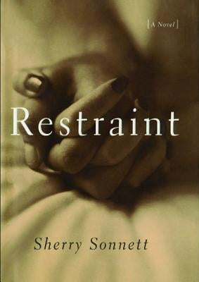 Restraint by Sonnett, Sherry