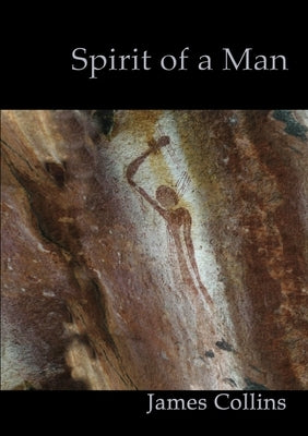 Spirit of a Man by Collins, James