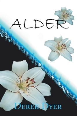 Alder by Dyer, Derek