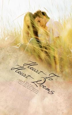 Heart To Heart Poems: Vol. 1 by Sanchez, Juan