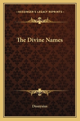 The Divine Names by Dionysius