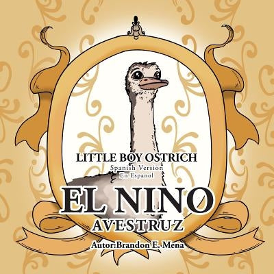 El Nino Avestruz by Mena, Brandon Efren