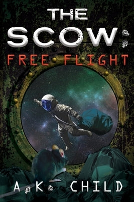 The Scow: Free Flight by Child, A. K.