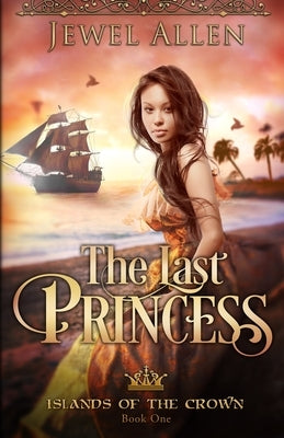 The Last Princess by Allen, Jewel