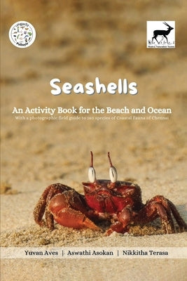 Seashells: An Activity Book for the Beach and Ocean by Aswathi Asokan