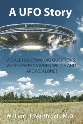 A UFO Story by Northwall, William H.