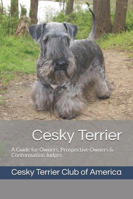 Cesky Terrier: A Guide for Owners, Prospective Owners & Conformation Judges by Marino, Loren M.
