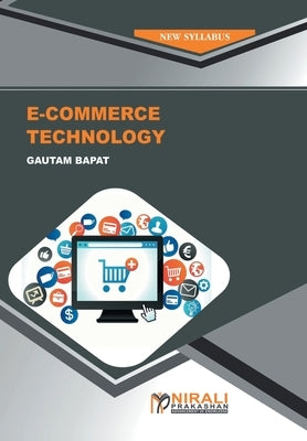 E-Commerce Technology by Bapat, G.
