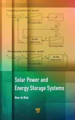 Solar Power and Energy Storage Systems by Kim, Hee-Je