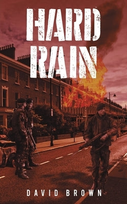 Hard Rain by Brown, David