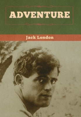 Adventure by London, Jack