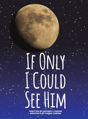 If Only I Could See Him by Cardin, Beverly