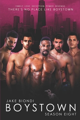BOYSTOWN Season Eight by Biondi, Jake